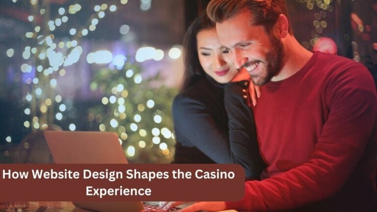 How Website Design Shapes the Casino Experience
