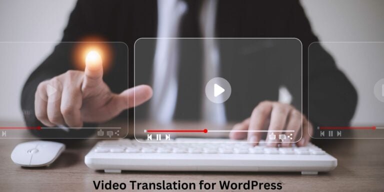 Video Translation for WordPress