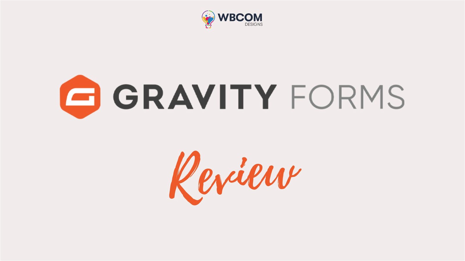 Gravity form review