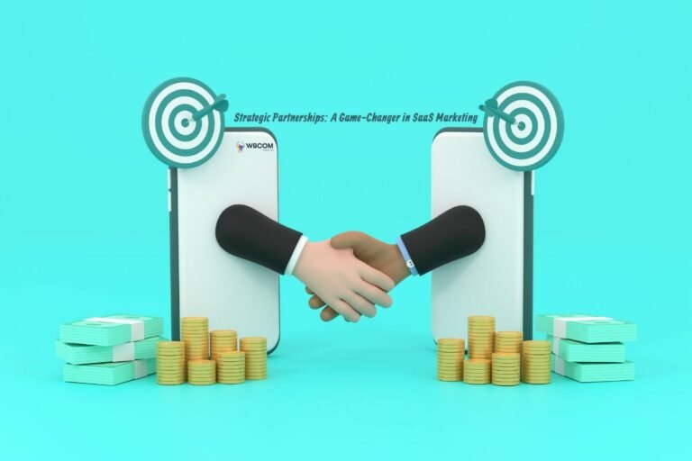 Strategic Partnerships A Game-Changer in SaaS Marketing