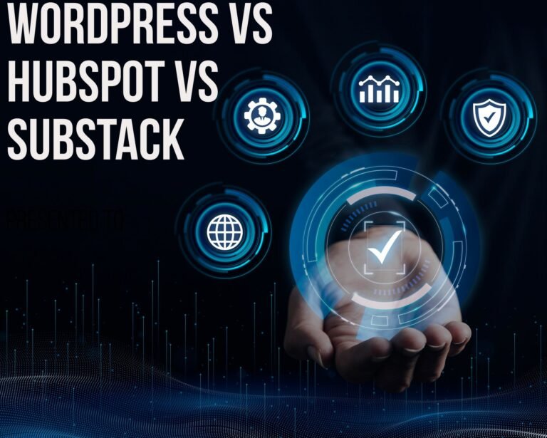 WordPress vs HubSpot vs Substack